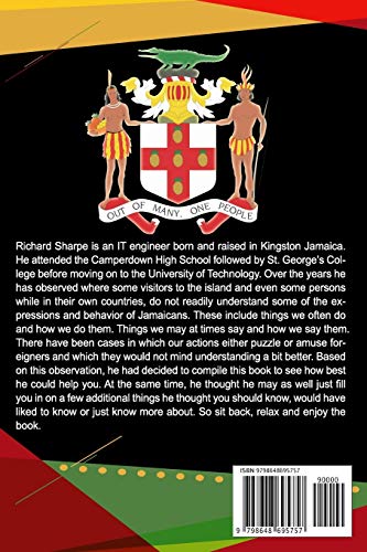 SECRETS ABOUT JAMAICA AND THE JAMAICAN PEOPLE: An exploration of the Island's history, culture, customs and lifestyle of the people for the modern day traveler. Independently Published