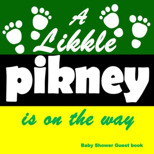 A Likkle Pickney is on the Way: Jamaican Baby shower, Guest Sign In Book for Baby Shower With Advice for Parents, Gift Log, Photo Pages, Jamaican Caribbean Themed Baby Shower, (8.5 x 8.5 ) Imaging876