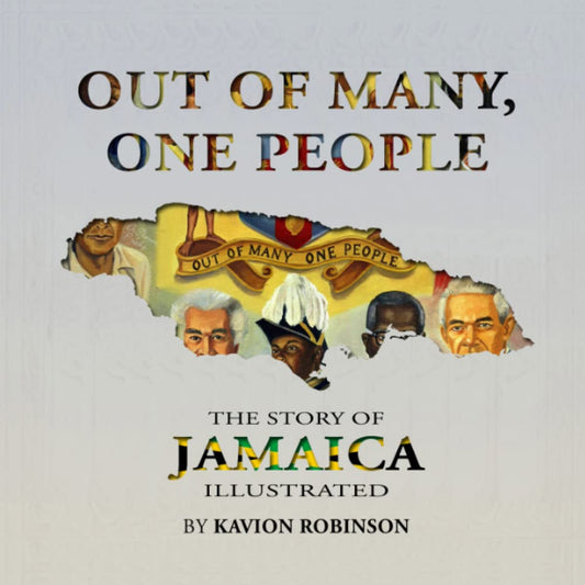 Out of many, one people: The story of Jamaica illustrated Independently Published