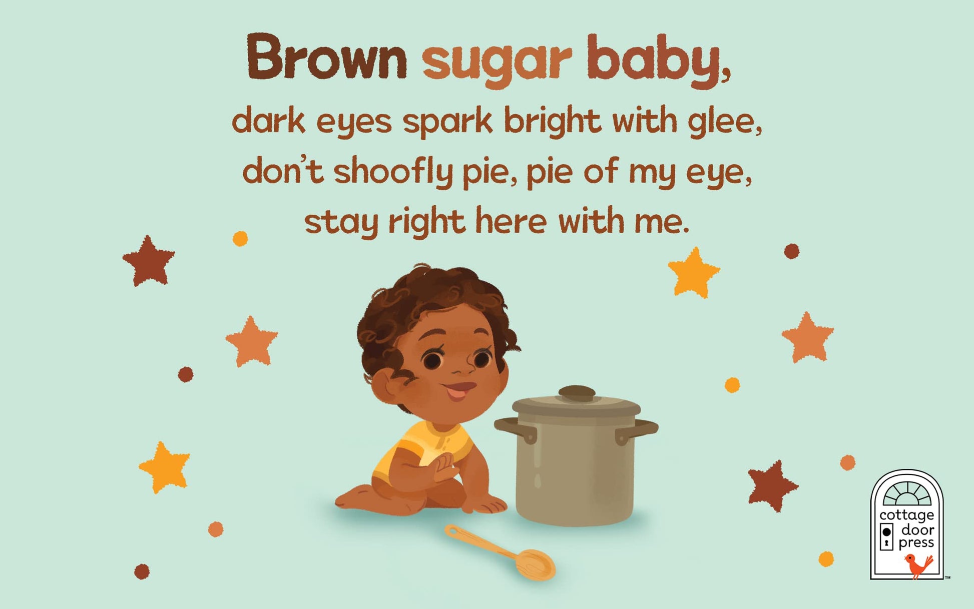 Brown Sugar Baby Board Book - Beautiful Story for Mothers and Newborns, Ages 0-3 Cottage Door Press